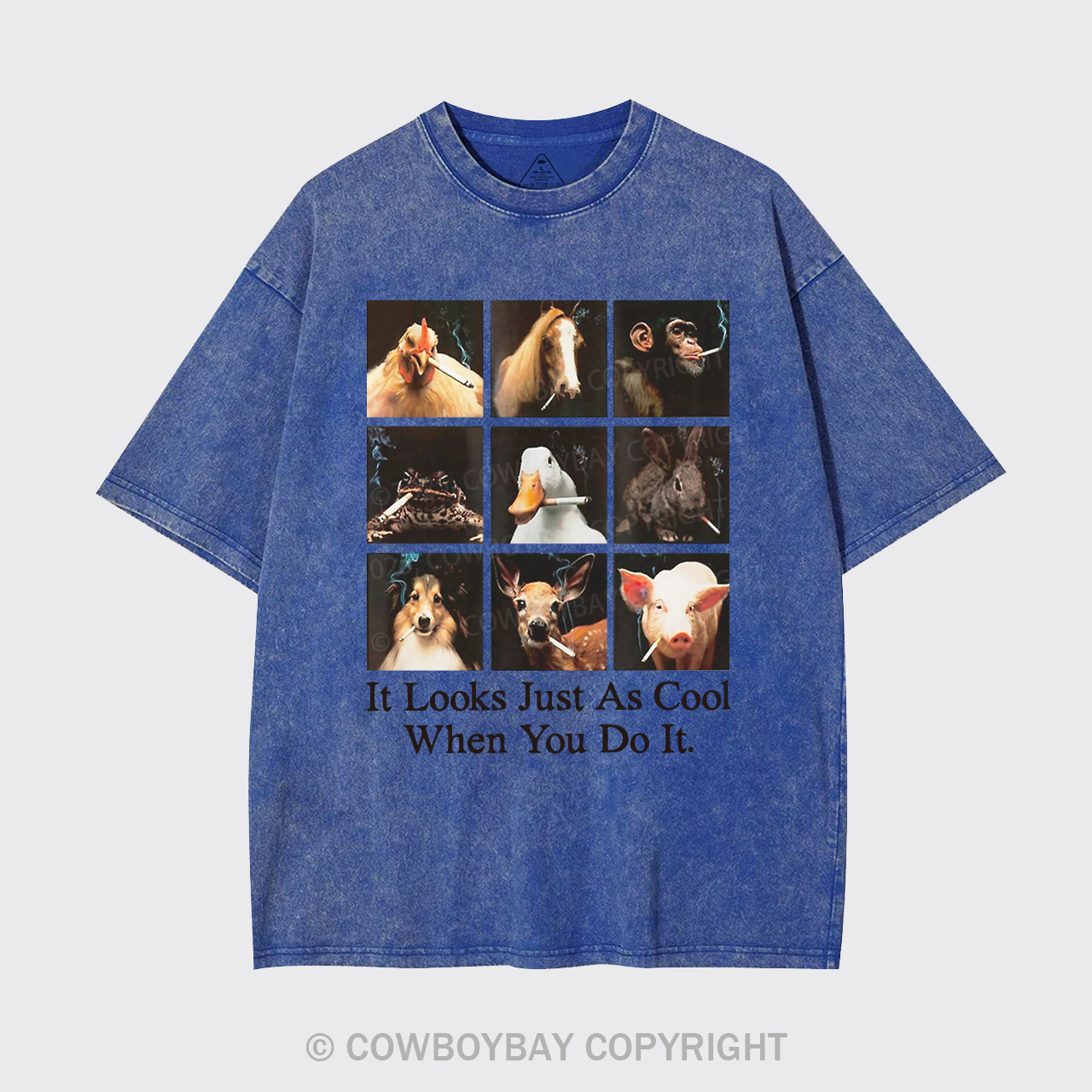 It Looks Just As Cool When You Do It Garment-dye Tees