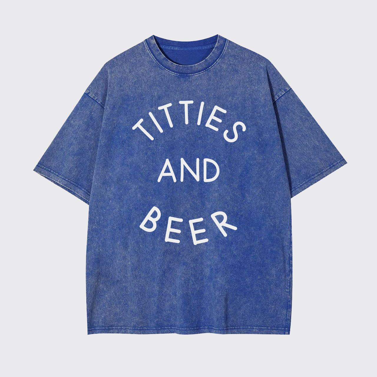 Country Music Titties And Beer Garment-dye Tees