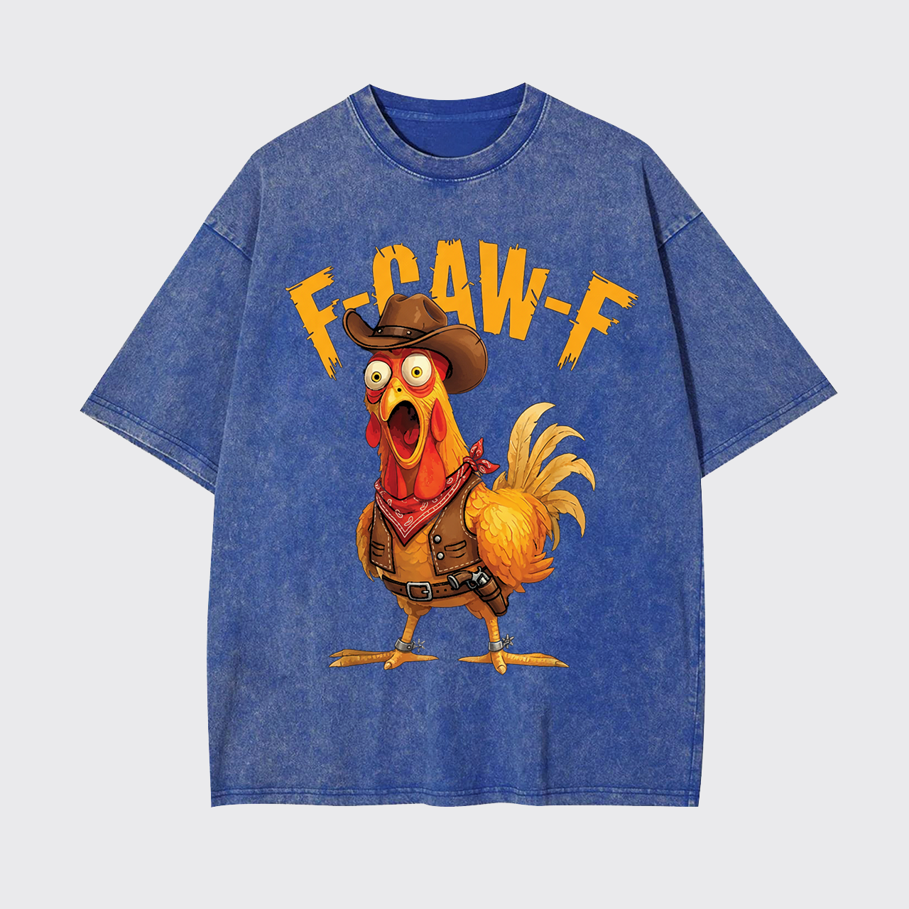 Funny Screaming Chicken F-CAW-F Garment-dye Tees