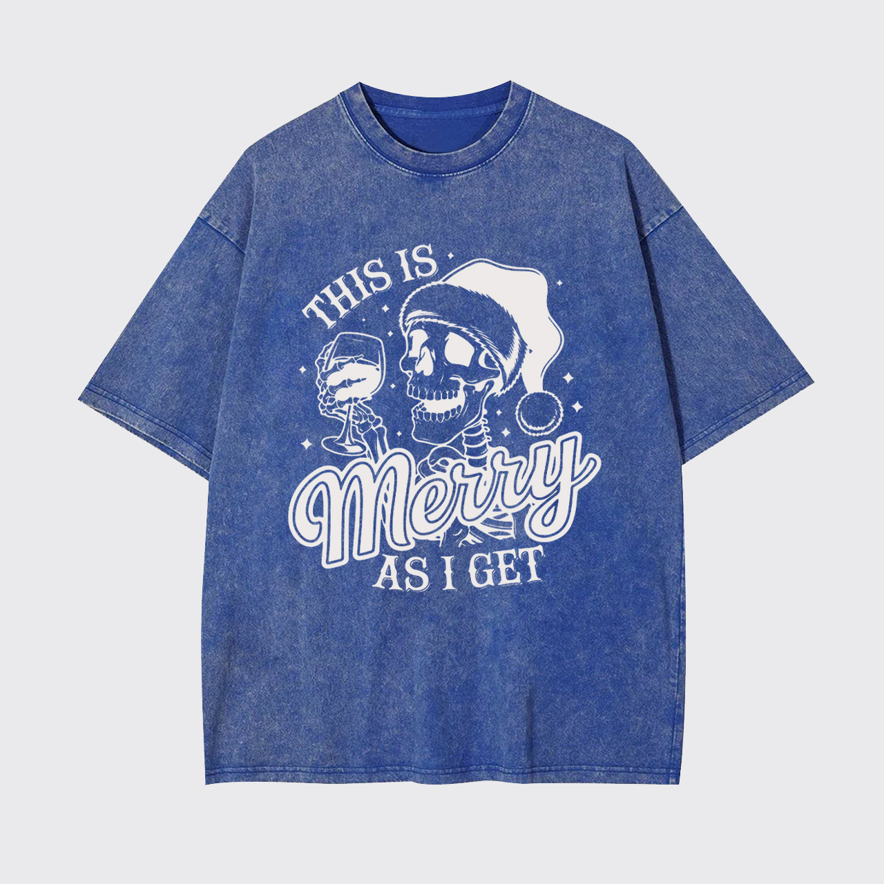 Drinking Wine This Is Merry As I Get Garment-dye Tees