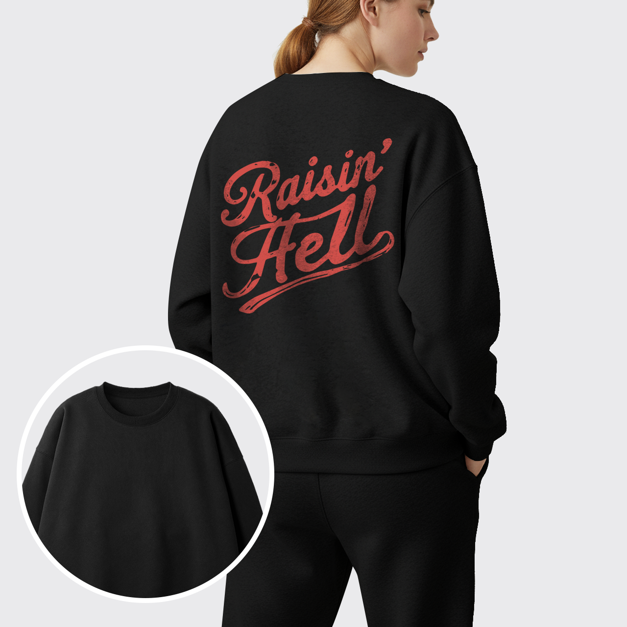 Fleece Vintage Humor Raisin Hell Sweatshirt