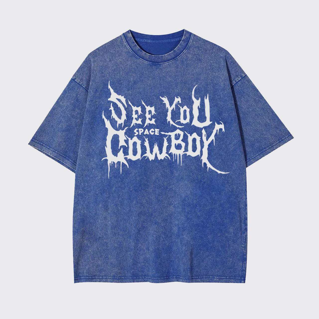 See You Space Cowboy Garment-dye Tees