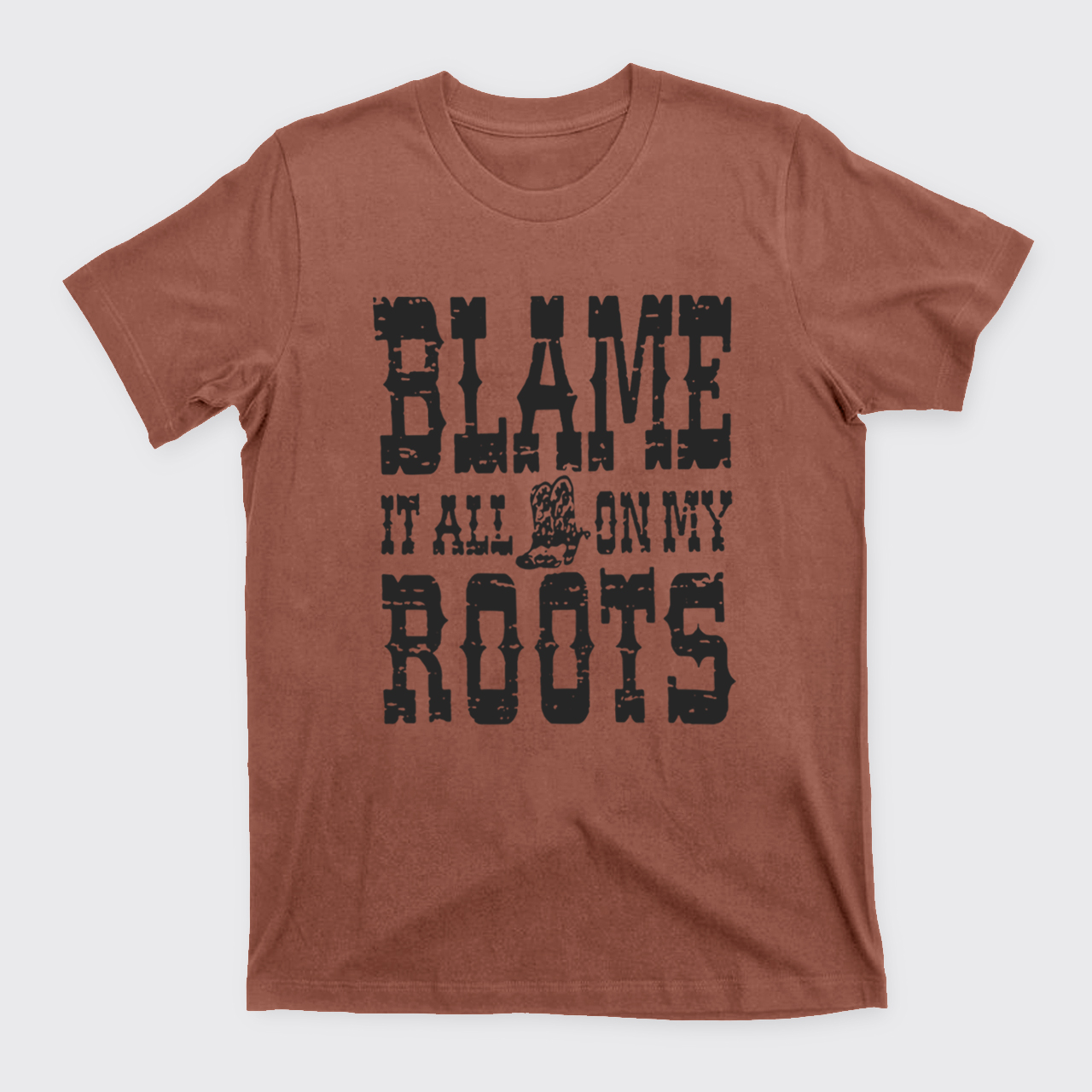 Blame It All On My Roots T-Shirts