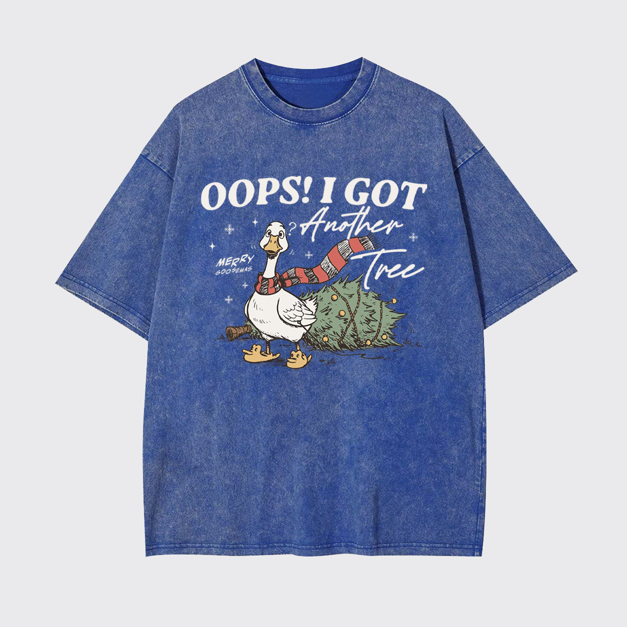 Oops I Got Another Tree Goose Garment-dye Tees