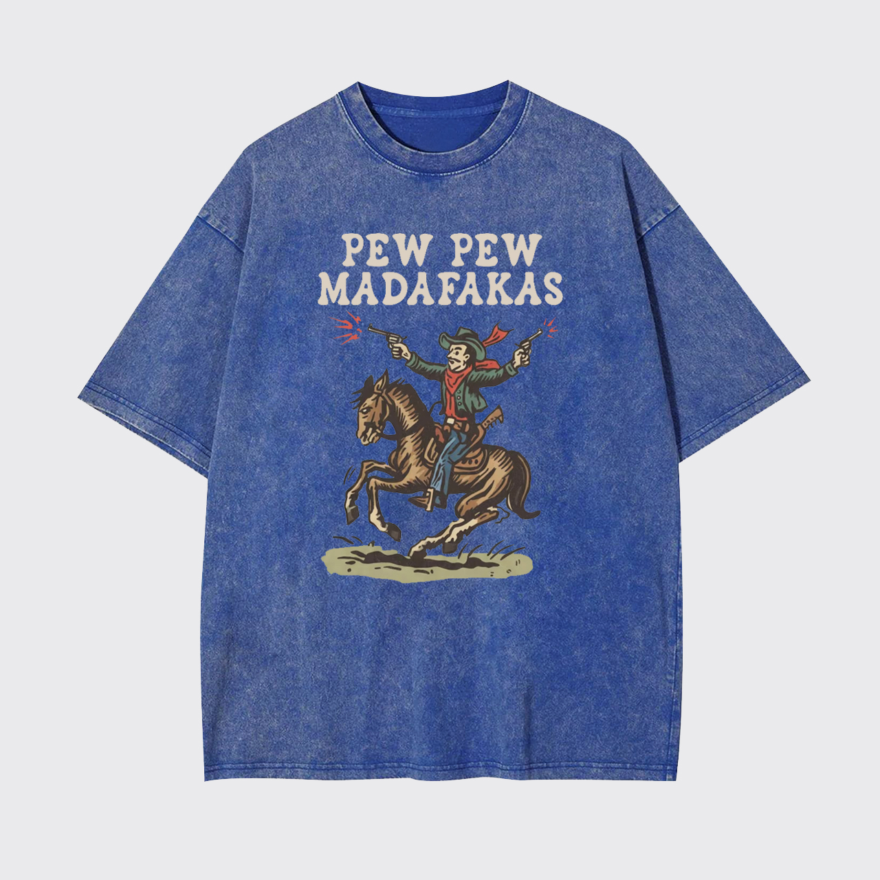 Pew Pew Madafakas Garment-dye Tees