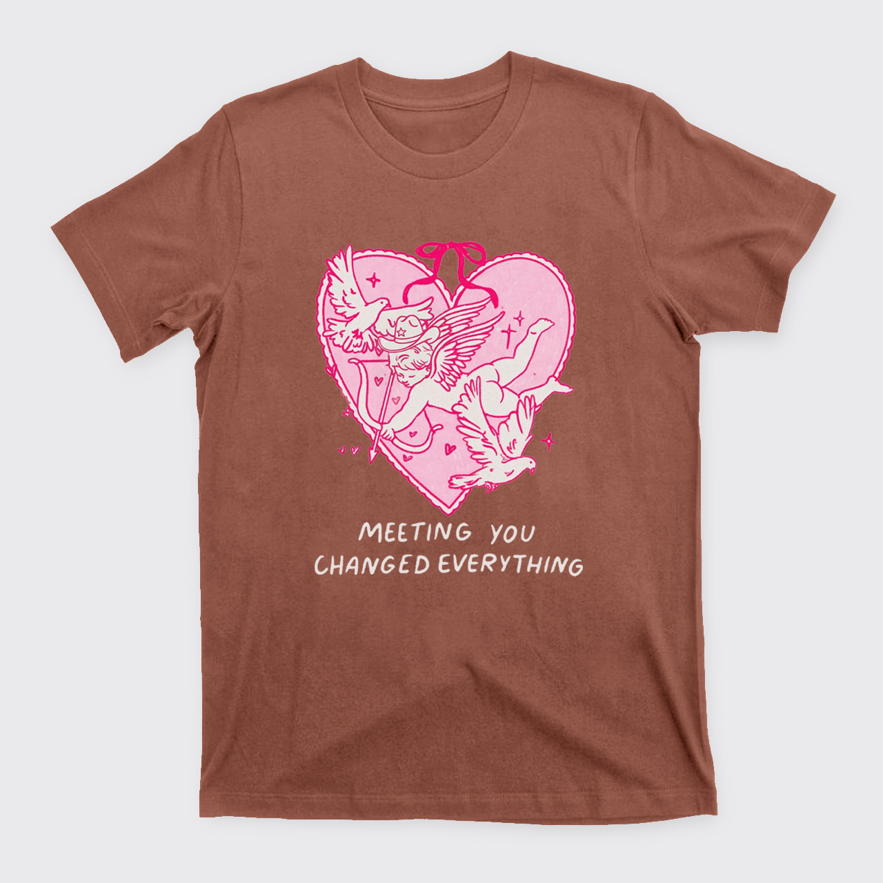 Meeting You Chanaged Everything T-Shirts