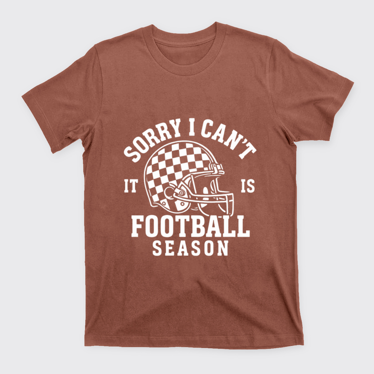 Sorry I Can't It Is Football Season T-Shirts