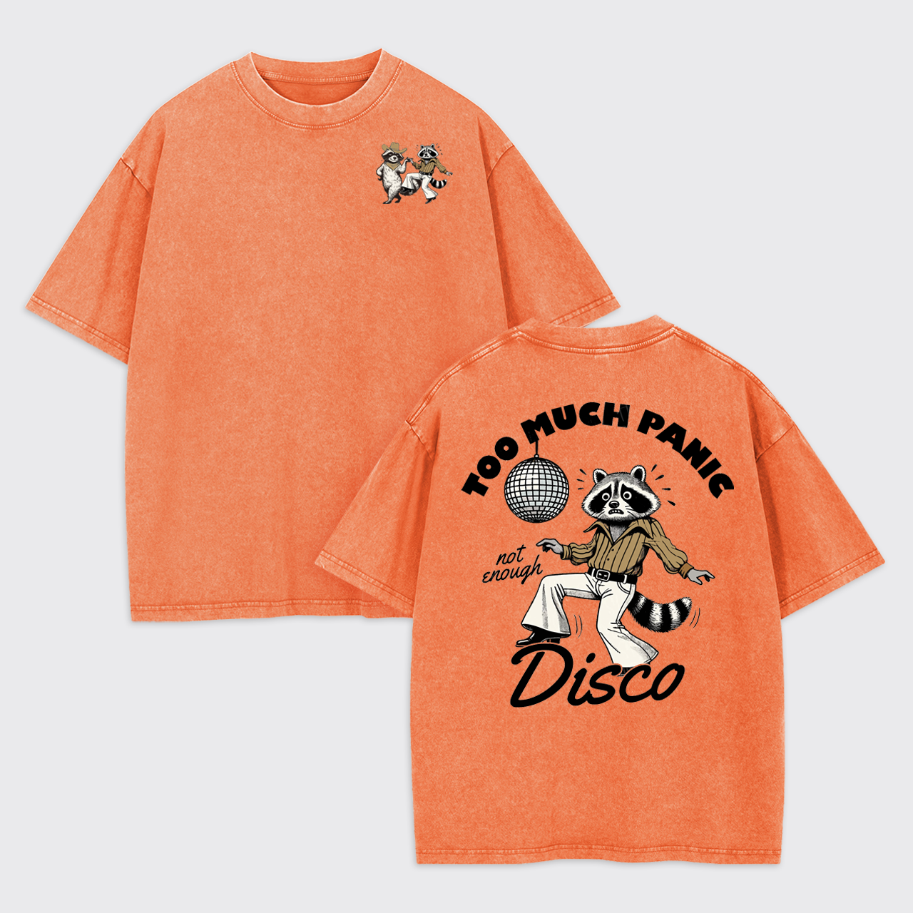 Too Much Panic Not Enough Disco Humor Garment-dye Tees