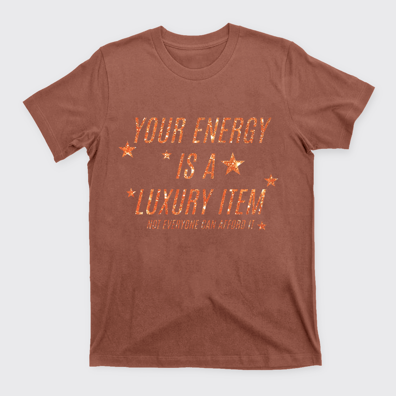 Luxury Item Energy T-Shirts