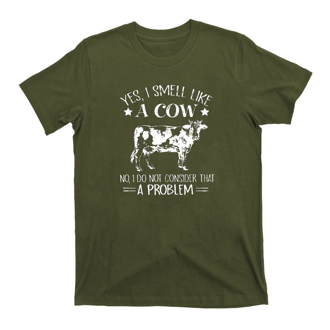 Yes ！！I Smell Like A Cow T-Shirts