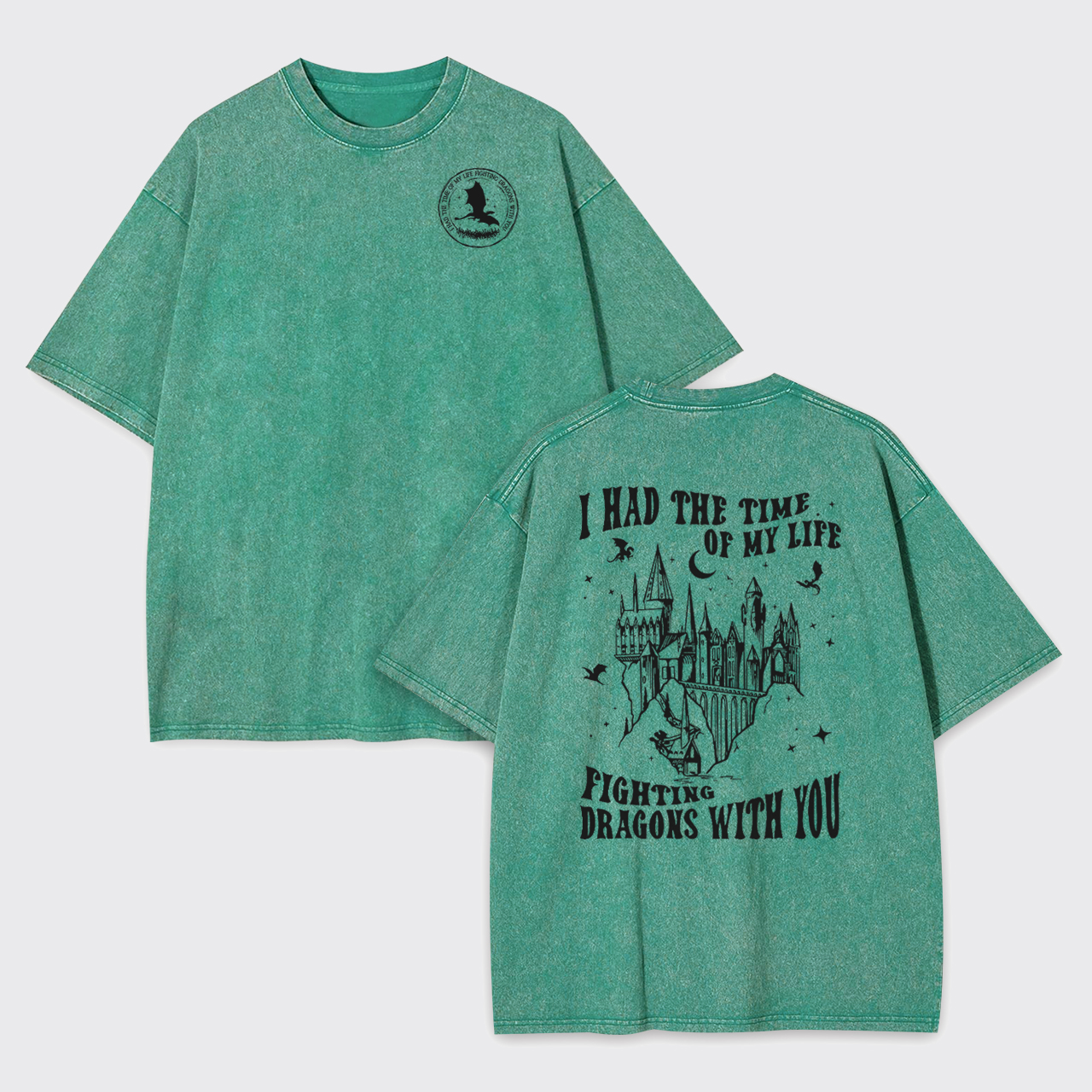 Fighting Dragons With You Garment-dye Tees
