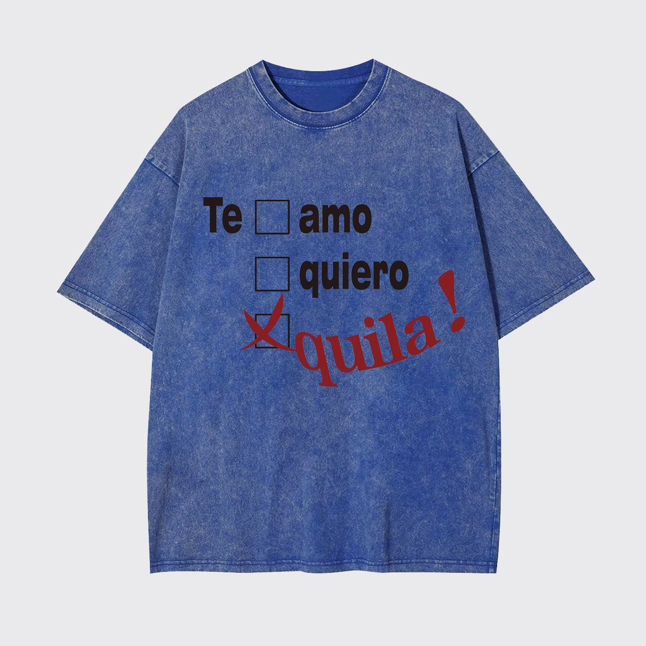 Tequila Lover Garment-dye Tees