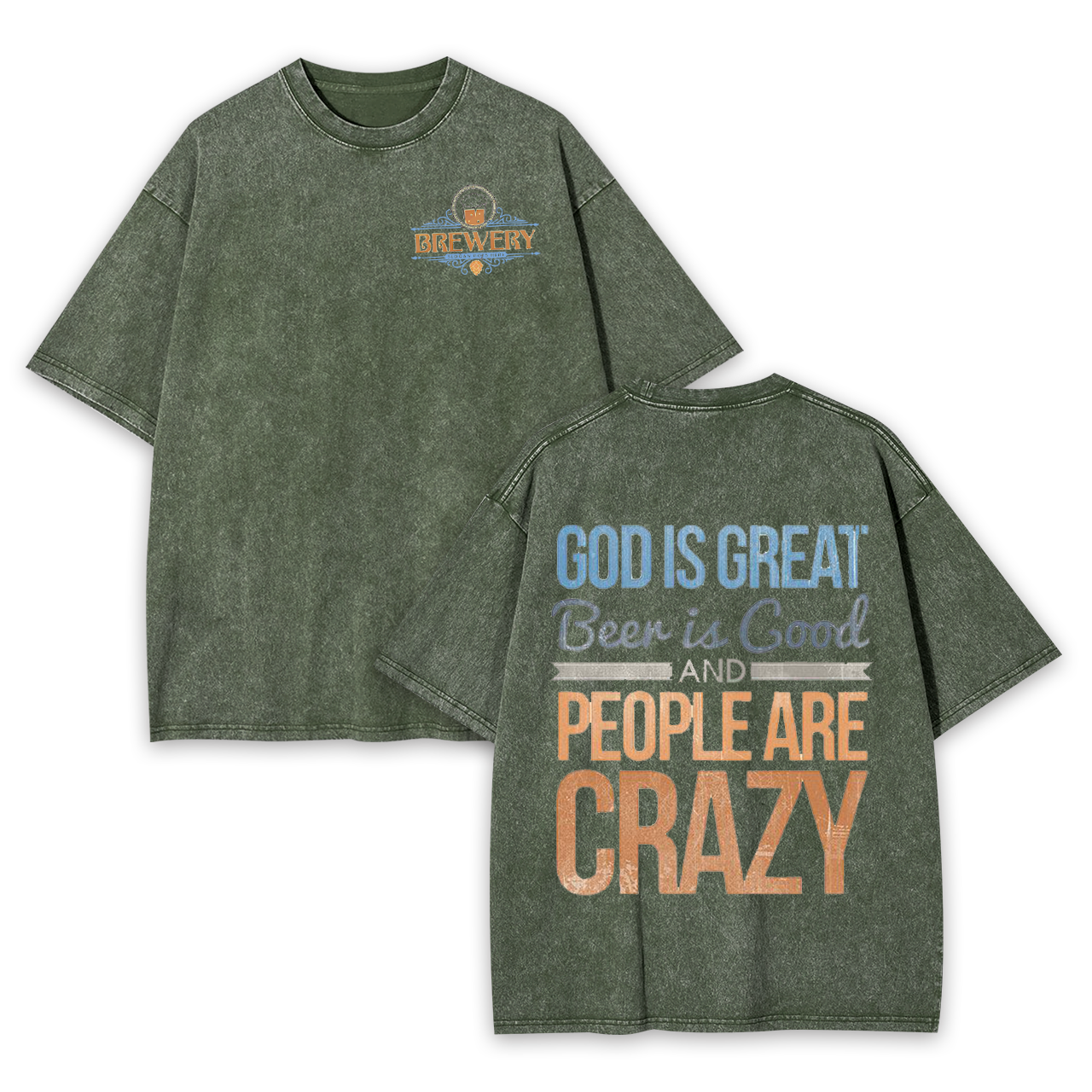 God Is Great Beer Is Good Garment-dye Tees