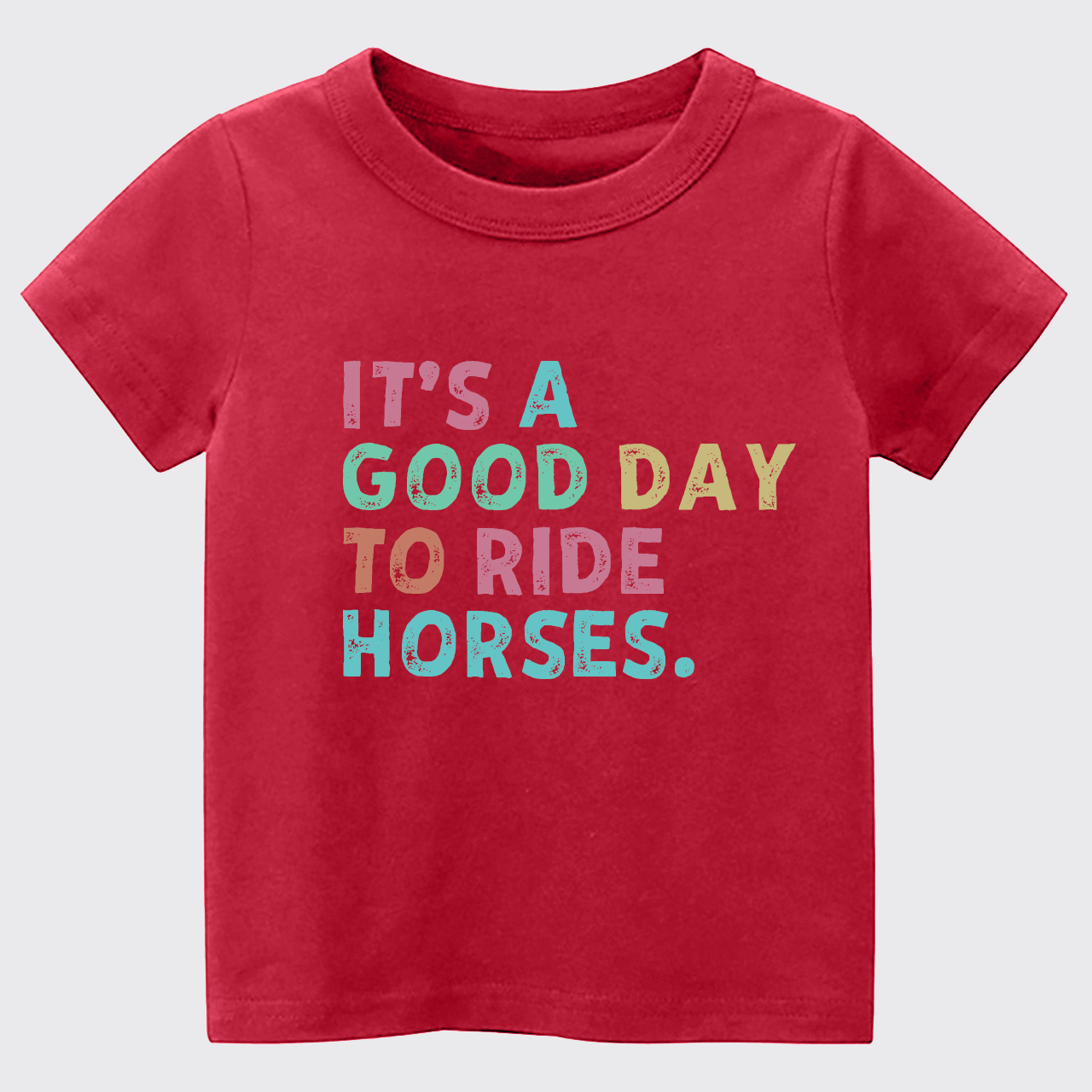 It's A Good To Ride Horses Kids T-shirt