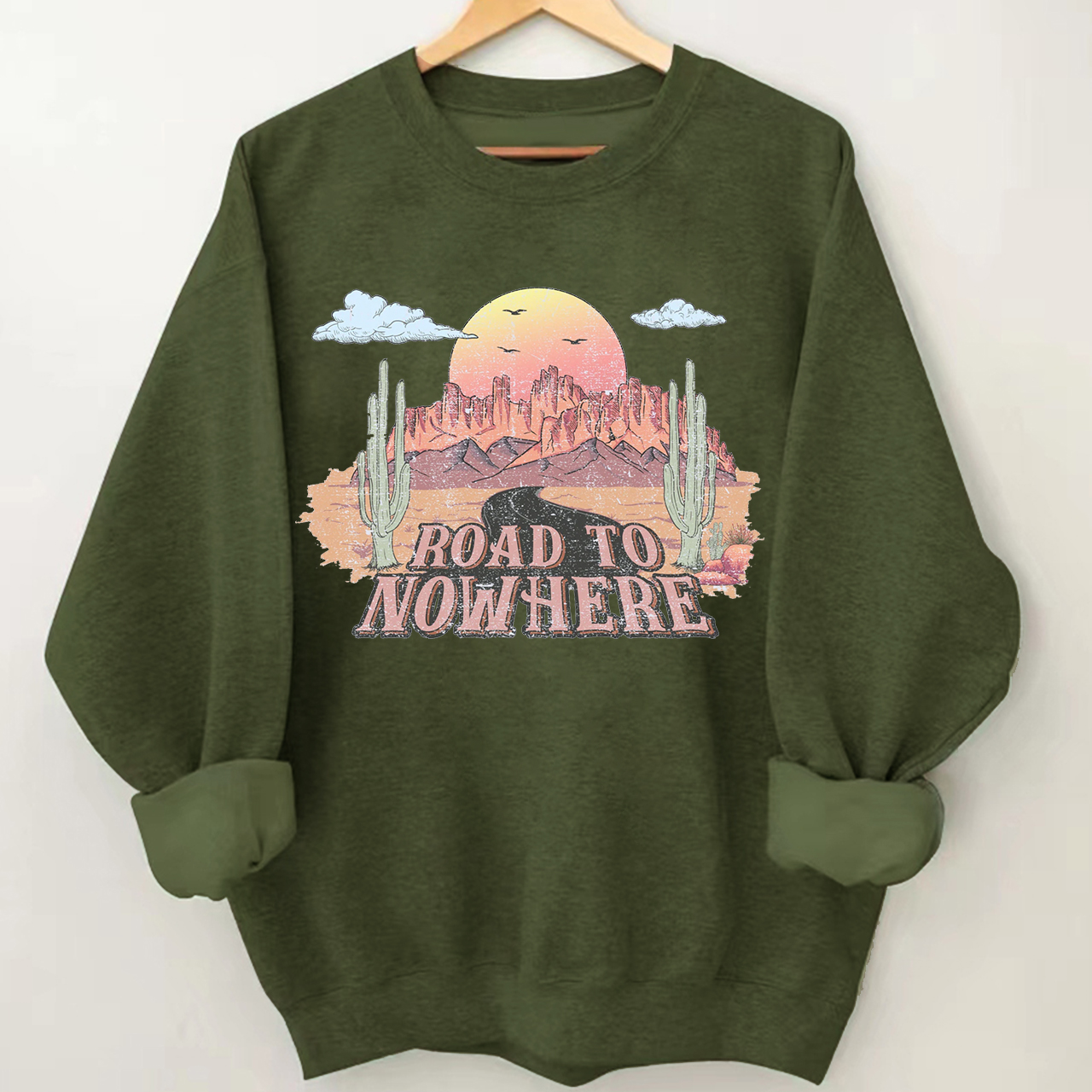 Desert Drifter Road To Nowhere Sweatshirt