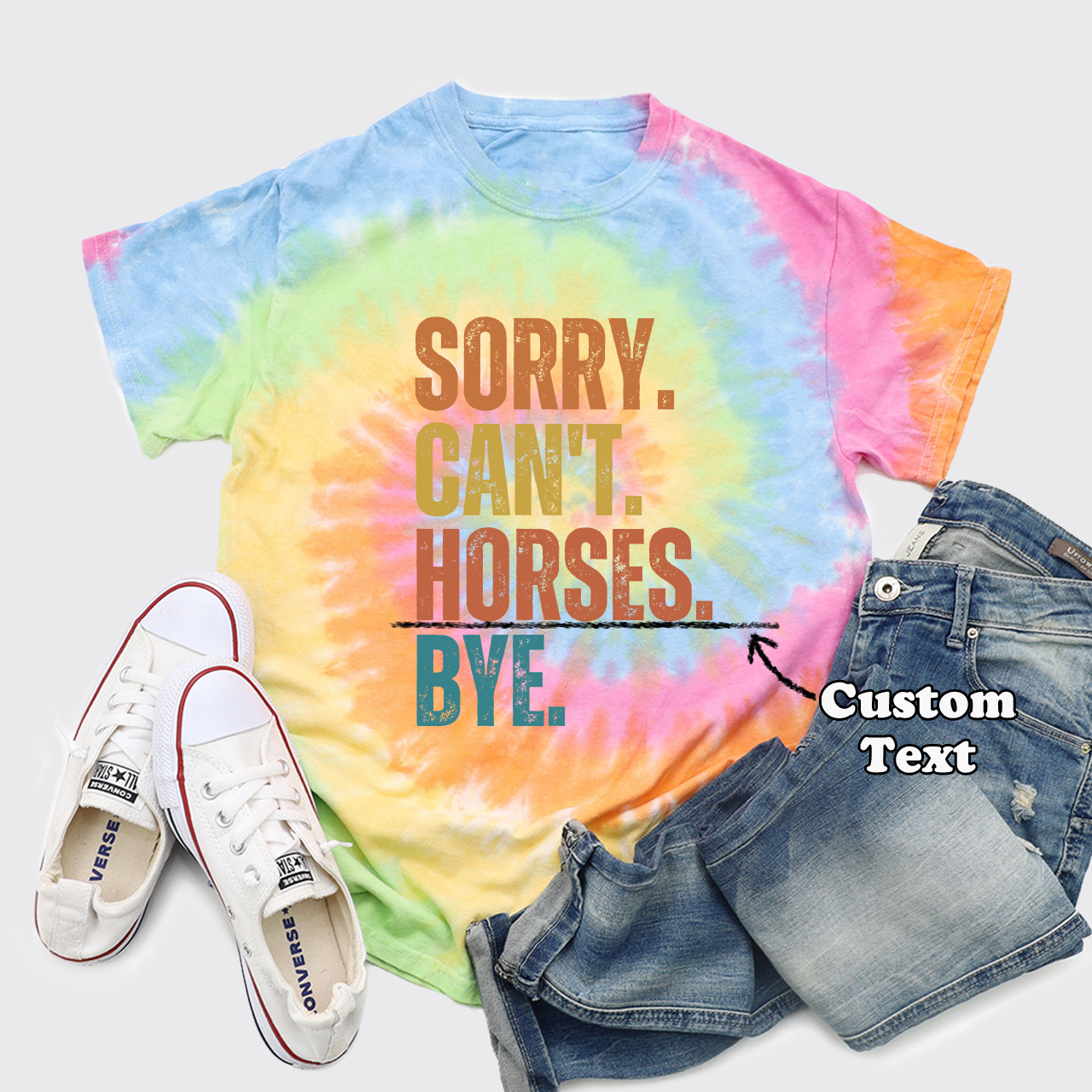 Custom Sorry Can't XXX Bye Tie Dye Shirts