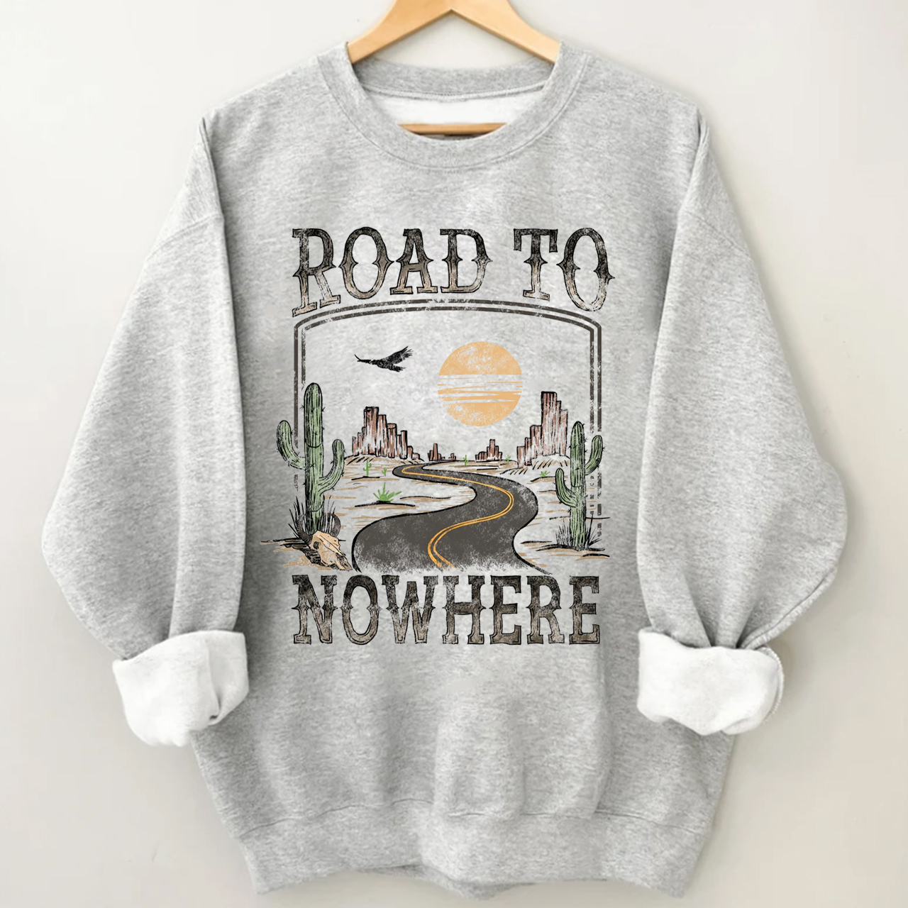 Road To Nowhere Sweatshirt