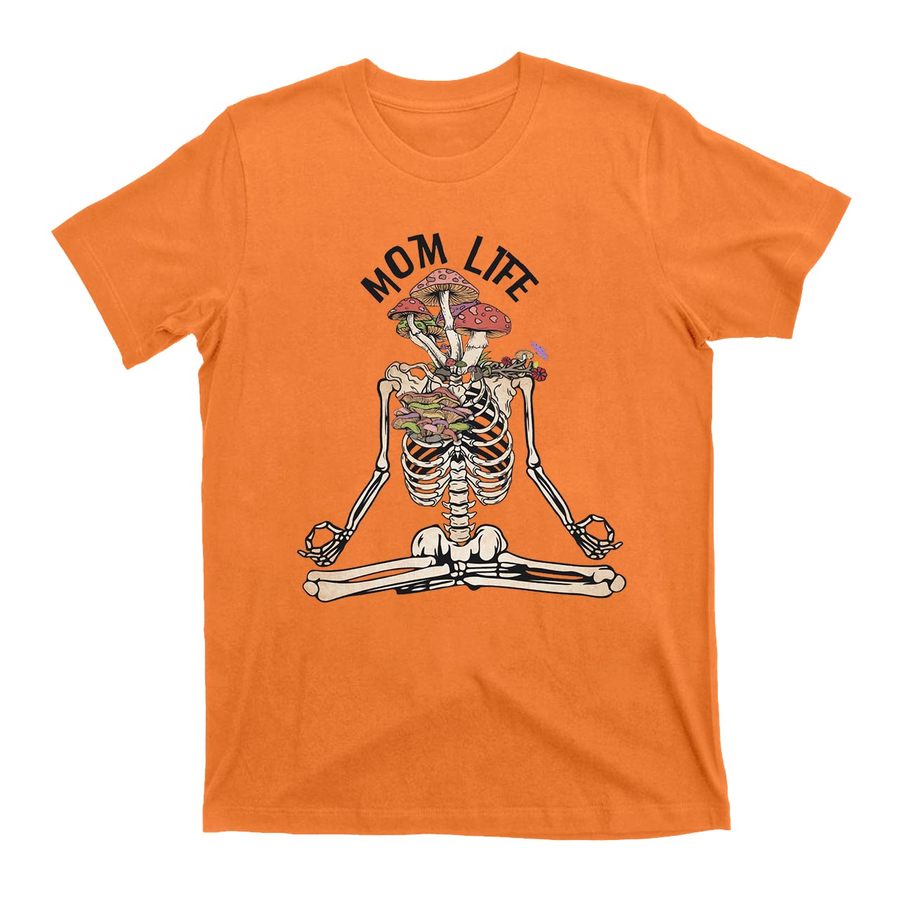 Mom Life Skeleton Mushroom T-Shirts