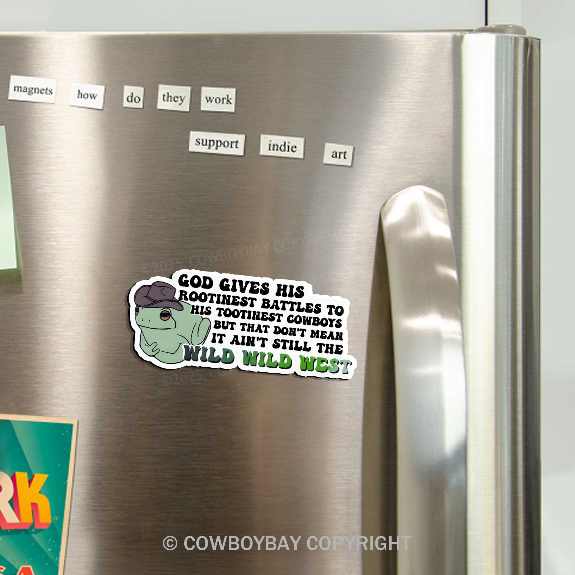 Rootin Tootin Fridge Magnet
