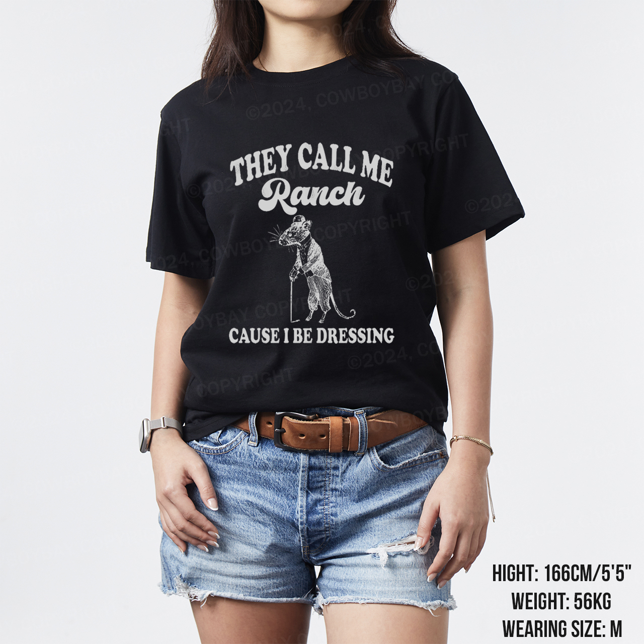 They Call Me Ranch, Cause I Be Dressing T-Shirts