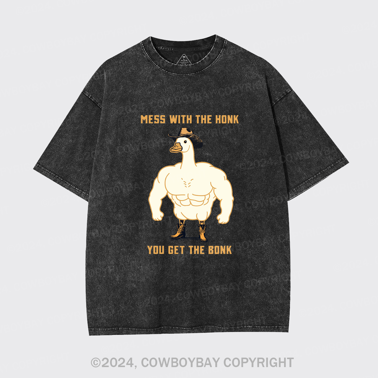 Mess with the Honk You Get the Bonk Garment-dye Tees