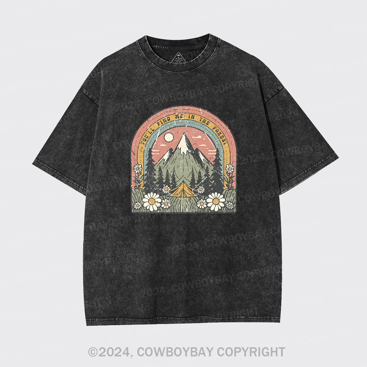 You'll Find Me In The Forest Garment-dye Tees