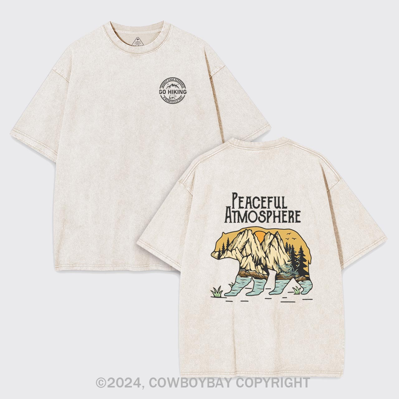 Worst Case Scenario Go Hiking A Bear Kills You Garment-dye Tees