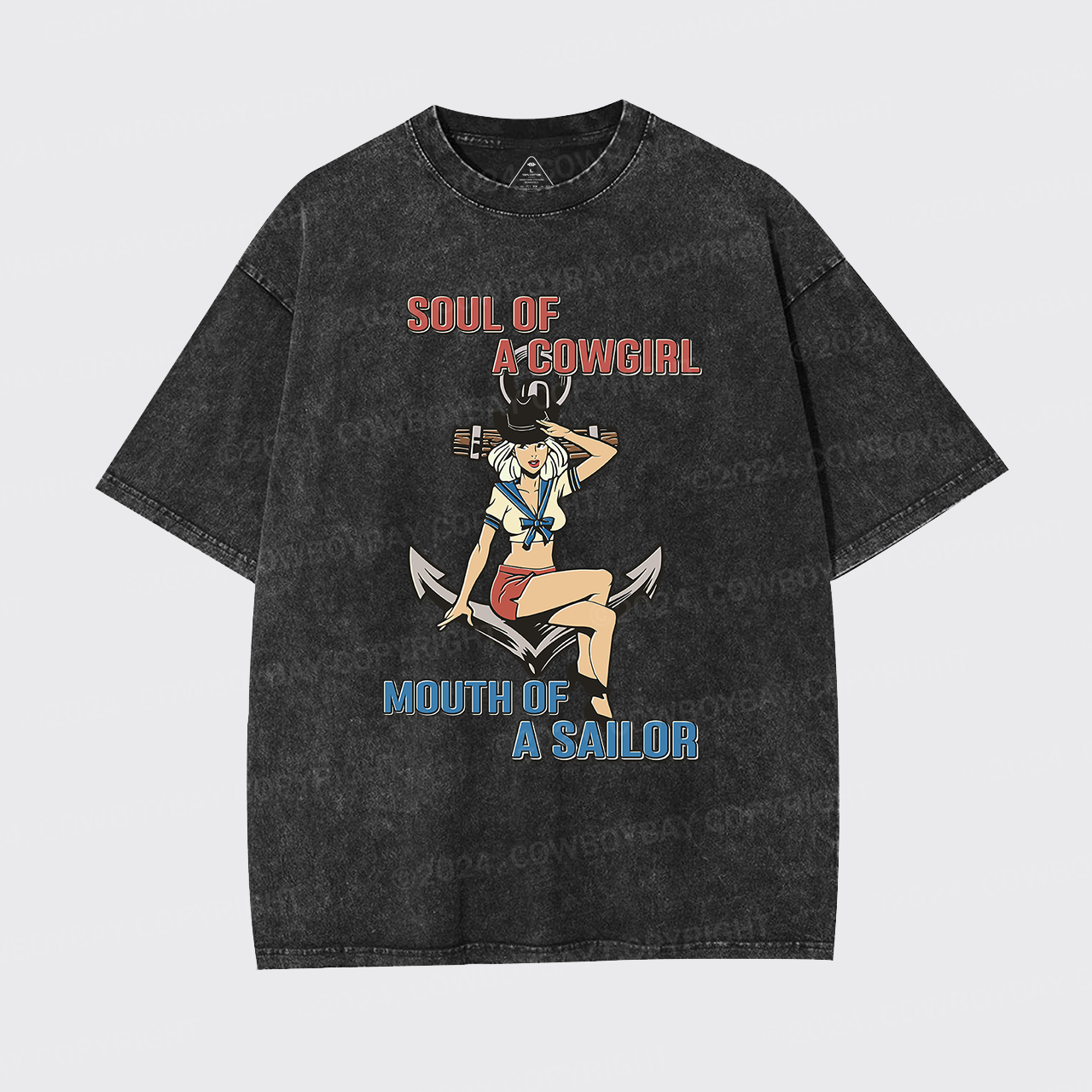 Soul Of A Cowgirl Mouth Of A Sailor Garment-dye Tees