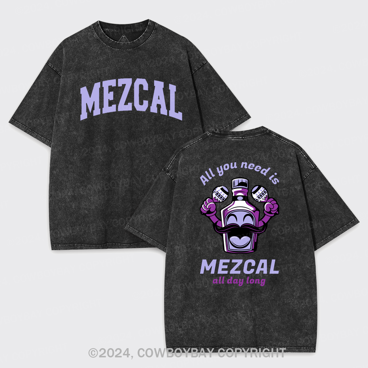 All You Need Is Mezcal Garment-dye Tees