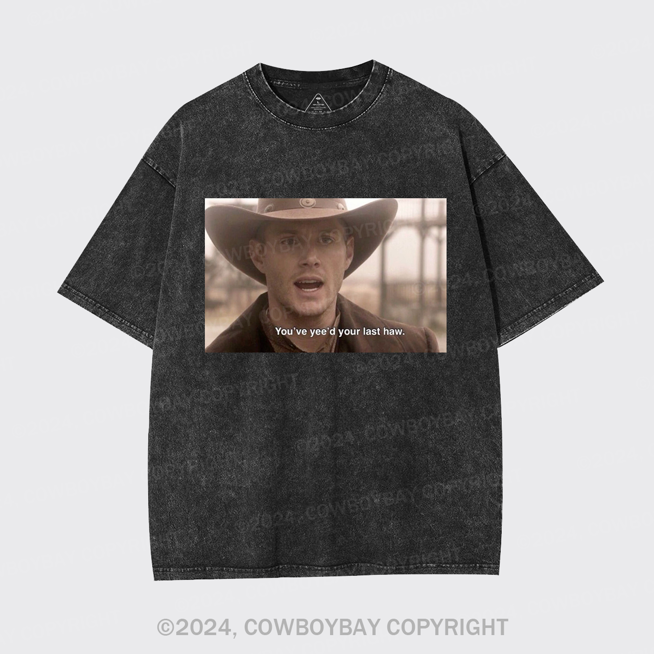 You've Yee'd Your Last Haw Garment-dye Tees