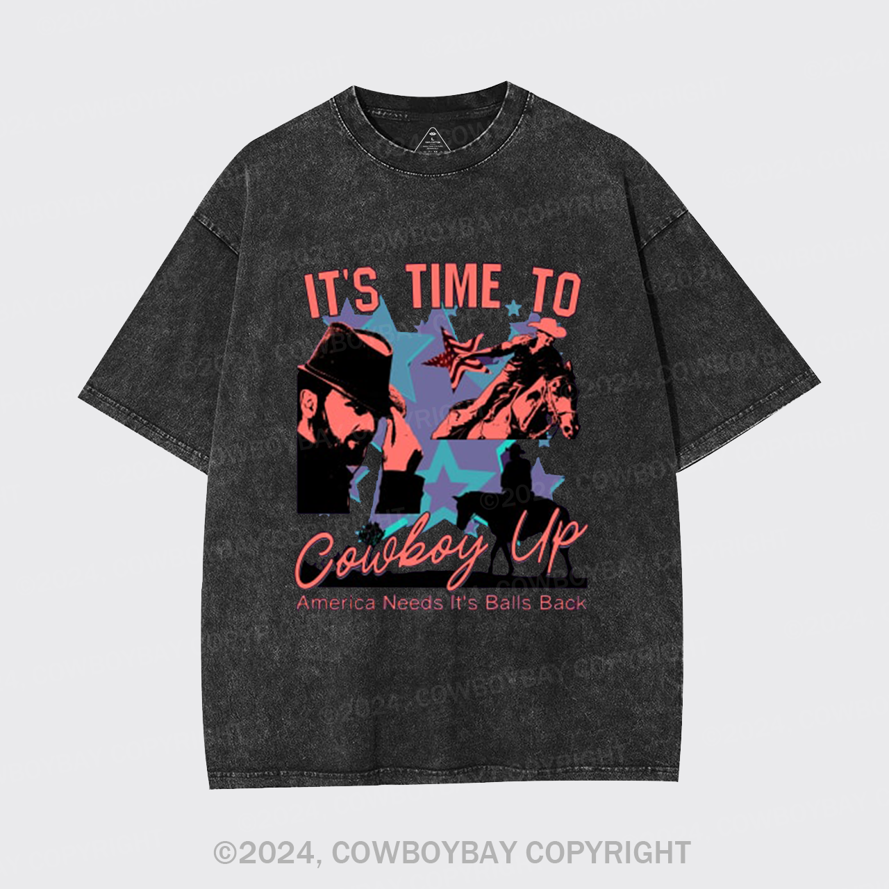 It's Time To Cowboy Up Garment-dye Tees