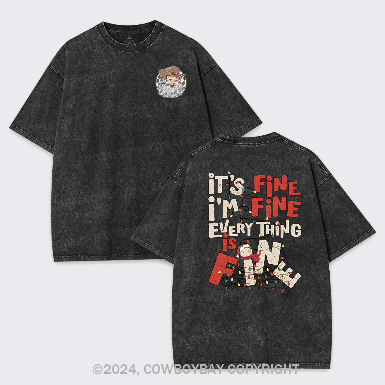 It's Fine. I'm Fine. Everything Is Fine Garment-dye Tees