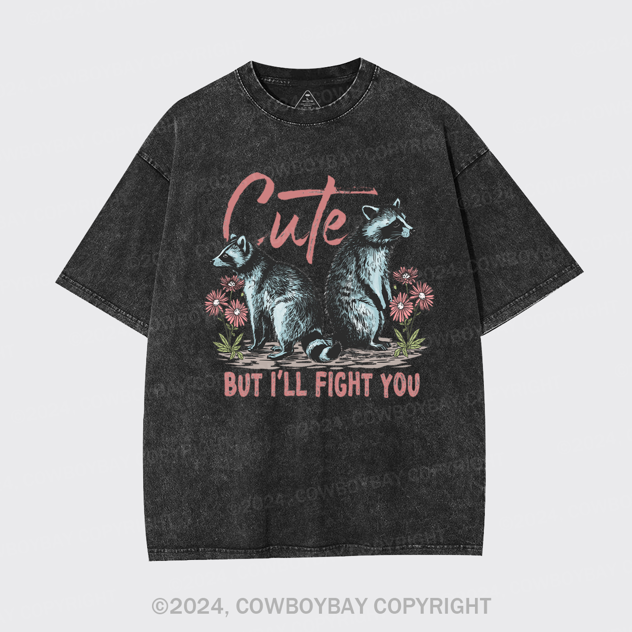 Cute But I'll Fight You Garment-dye Tees