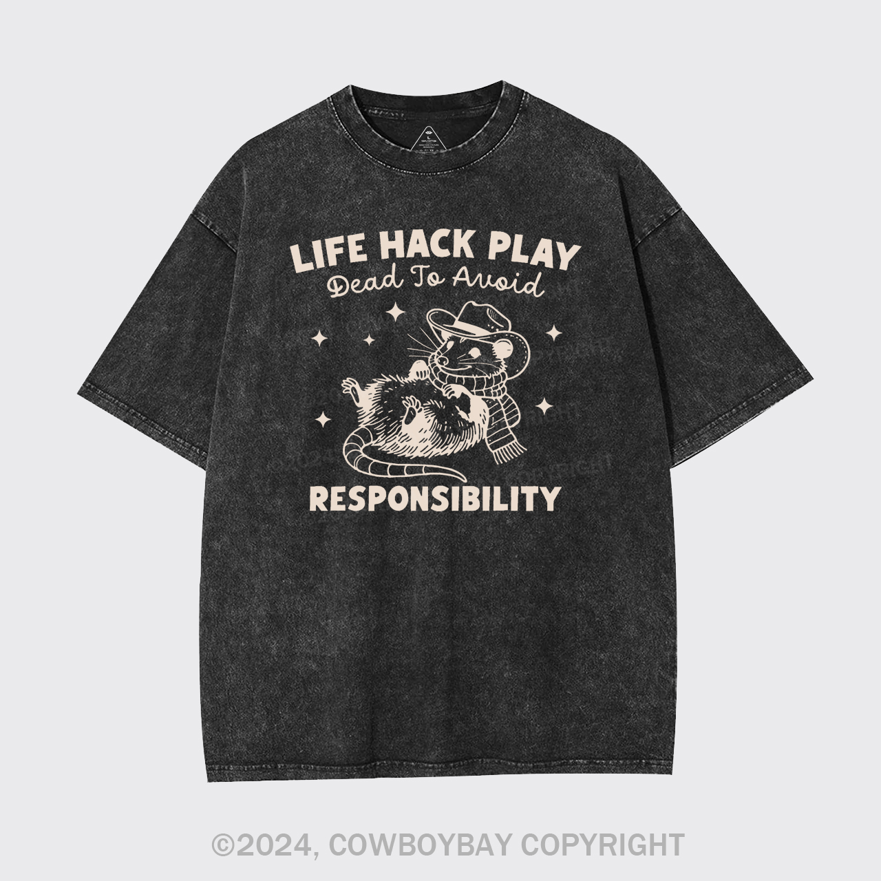 Life Hack Play Dead To Avoid Responsibility Garment-dye Tees