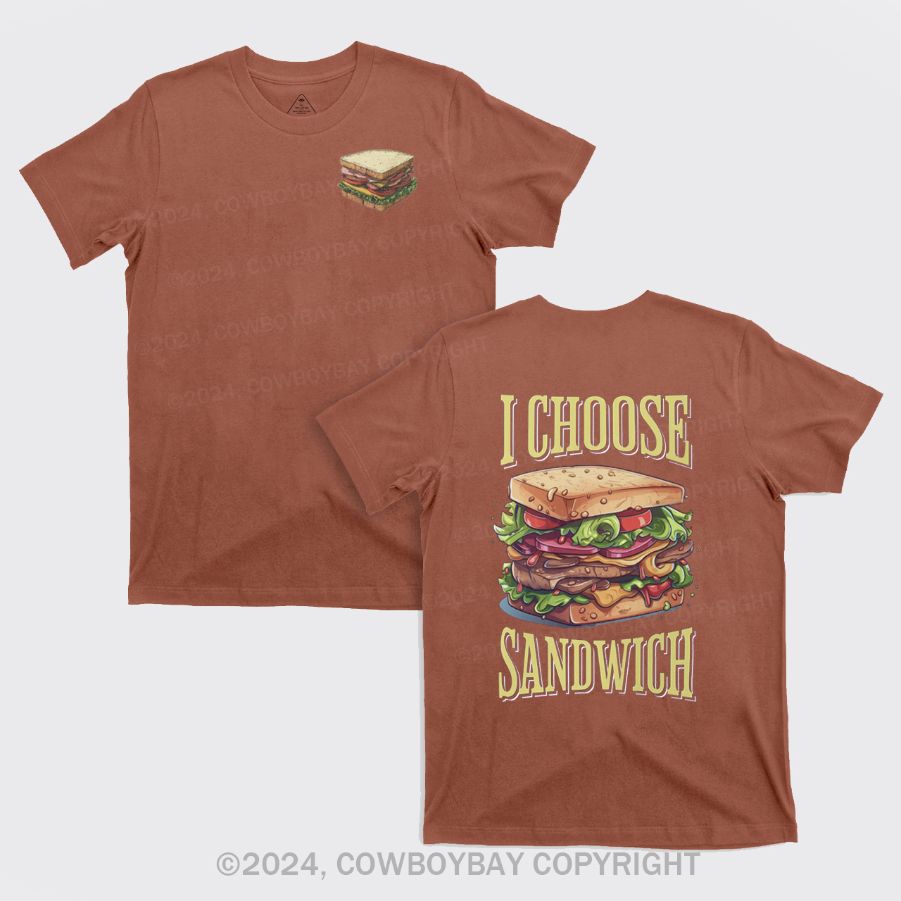 I Choose Sandwich T-Shirts