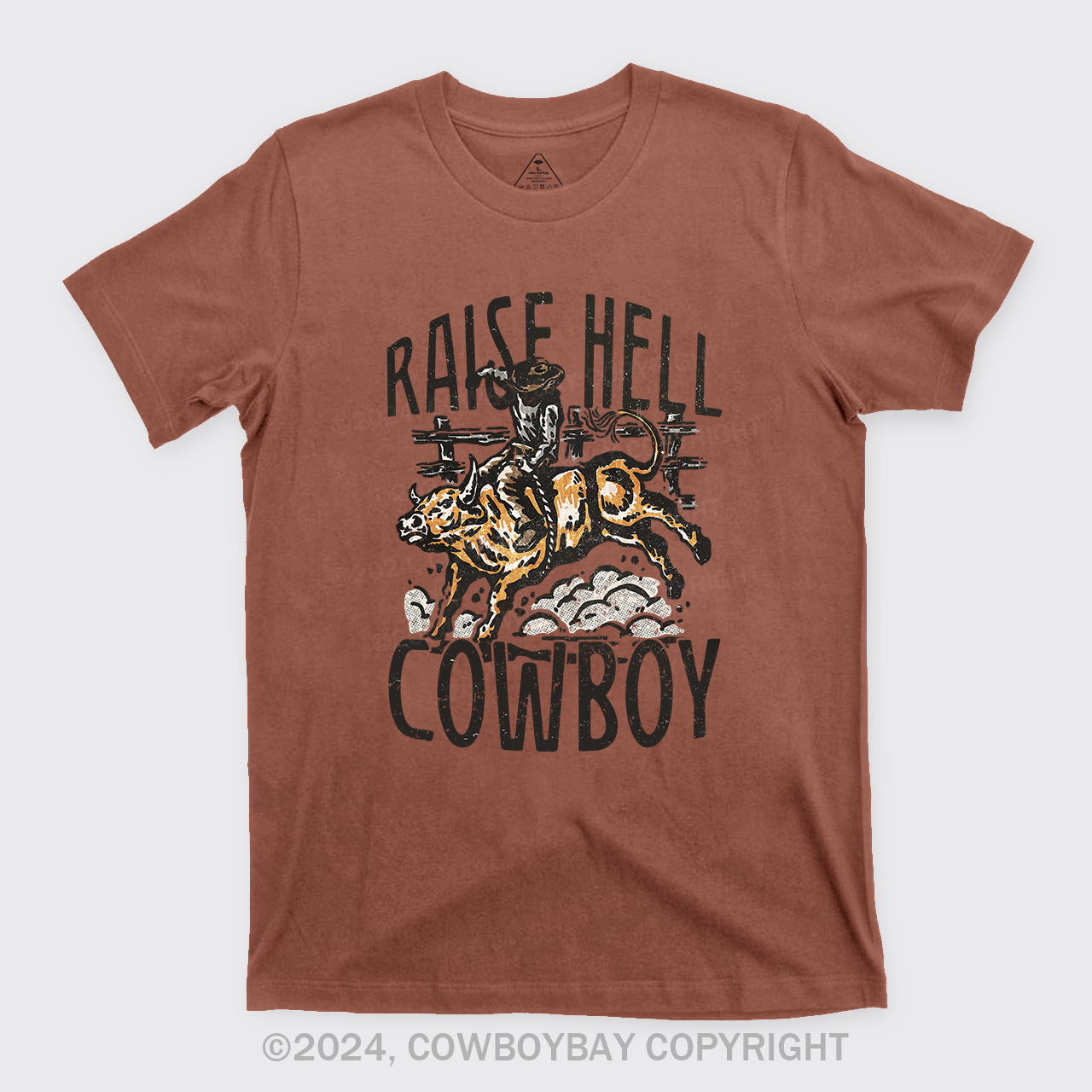 Raise Hell Cowboy T-Shirts