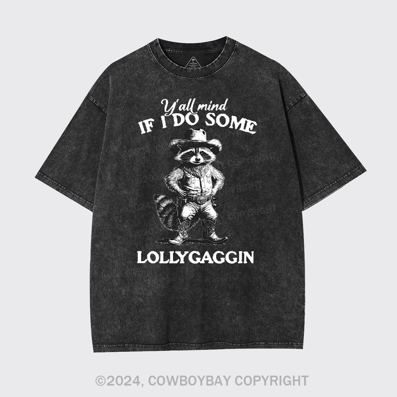 Y'all Mind If I Do Some Lollygaggin Garment-dye Tees