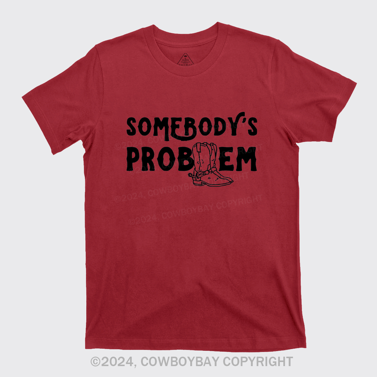 Somebody's Problem Couples T-Shirts