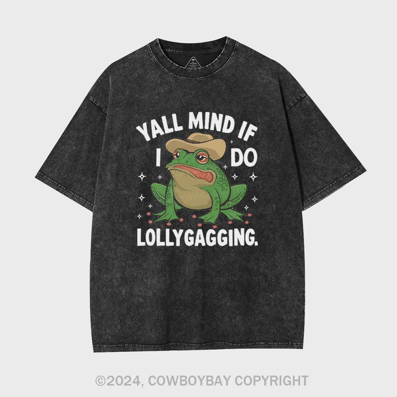 Yall Mind If I Do Some Lollygagging Garment-dye Tees