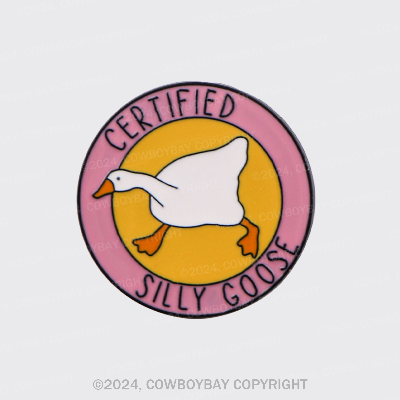 Certified Silly Goose_Cowboybay Pin