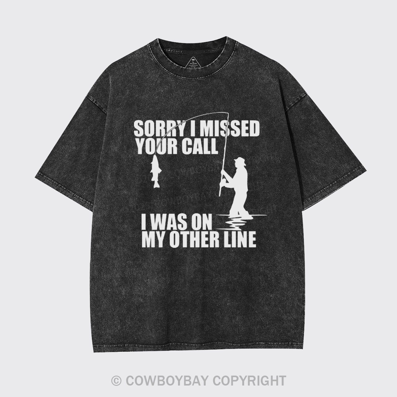 Sorry I Missed Your Call Garment-dye Tees