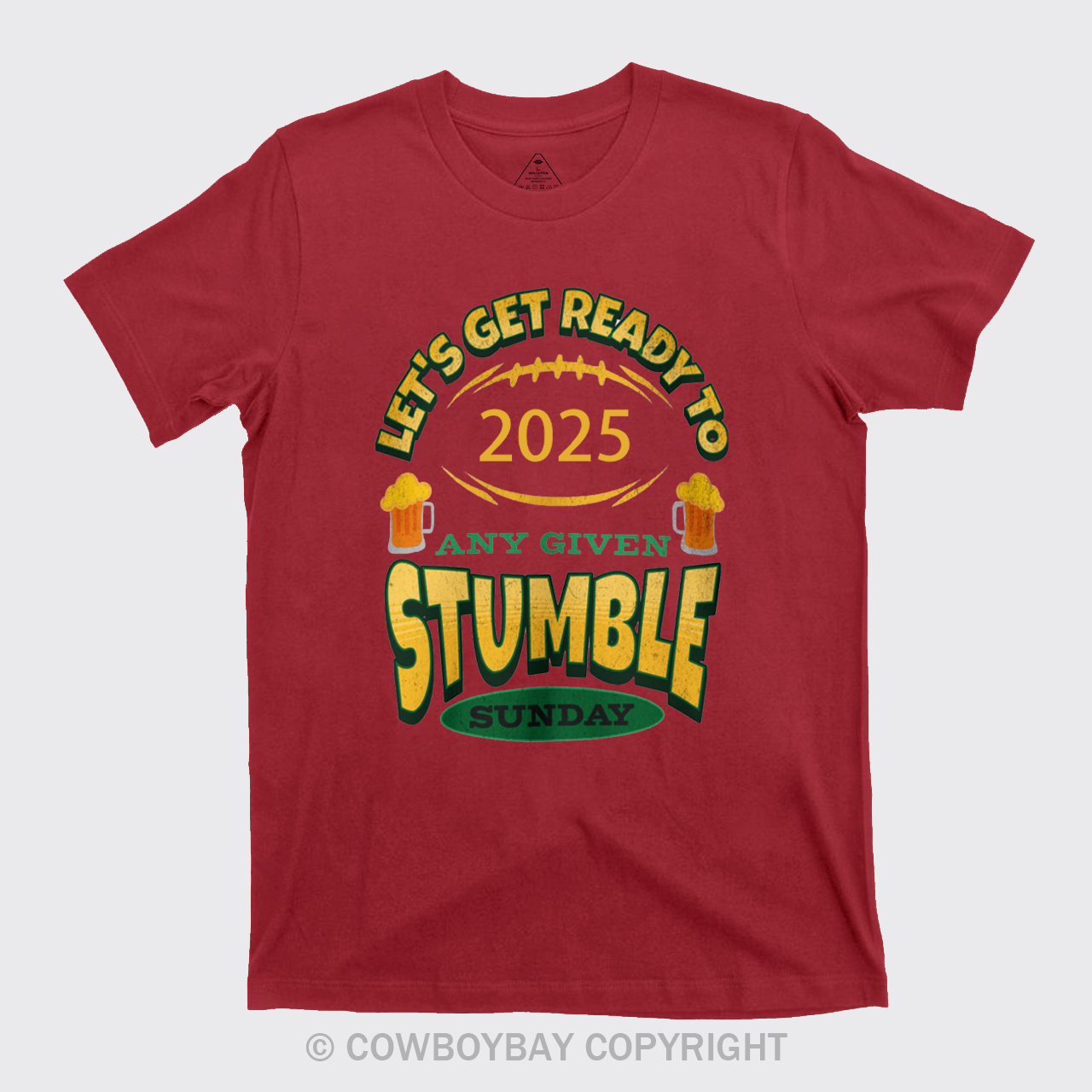 Let's Get Ready To Stumble T-Shirts
