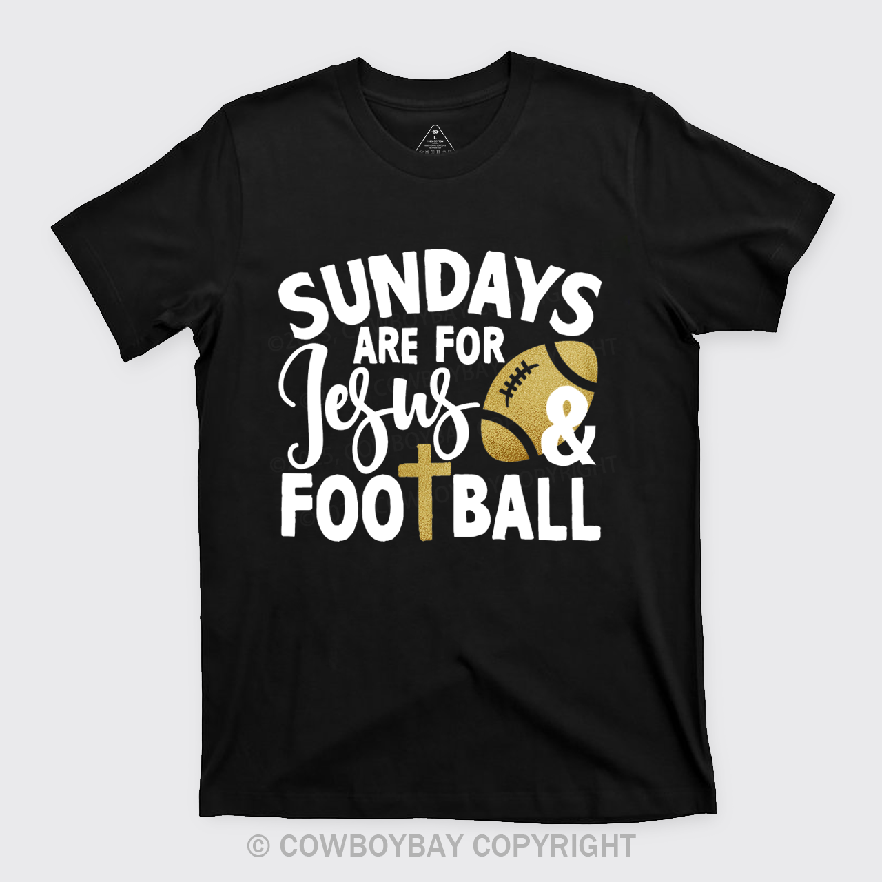 Sundays Are For Jesus & Football T-Shirts