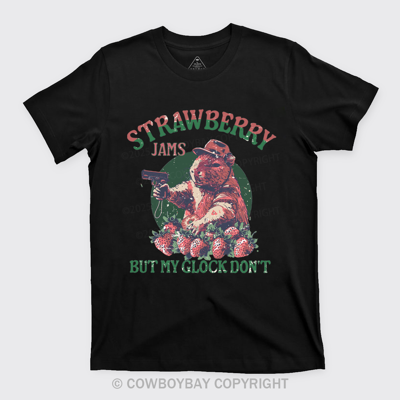 Strawberry Jams But My Glock Don't T-Shirts