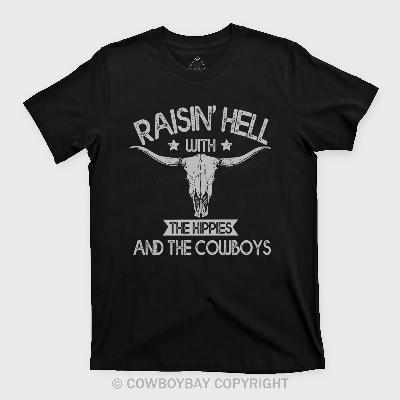 Raisin Hell With The Hippies Cowboy T-Shirts