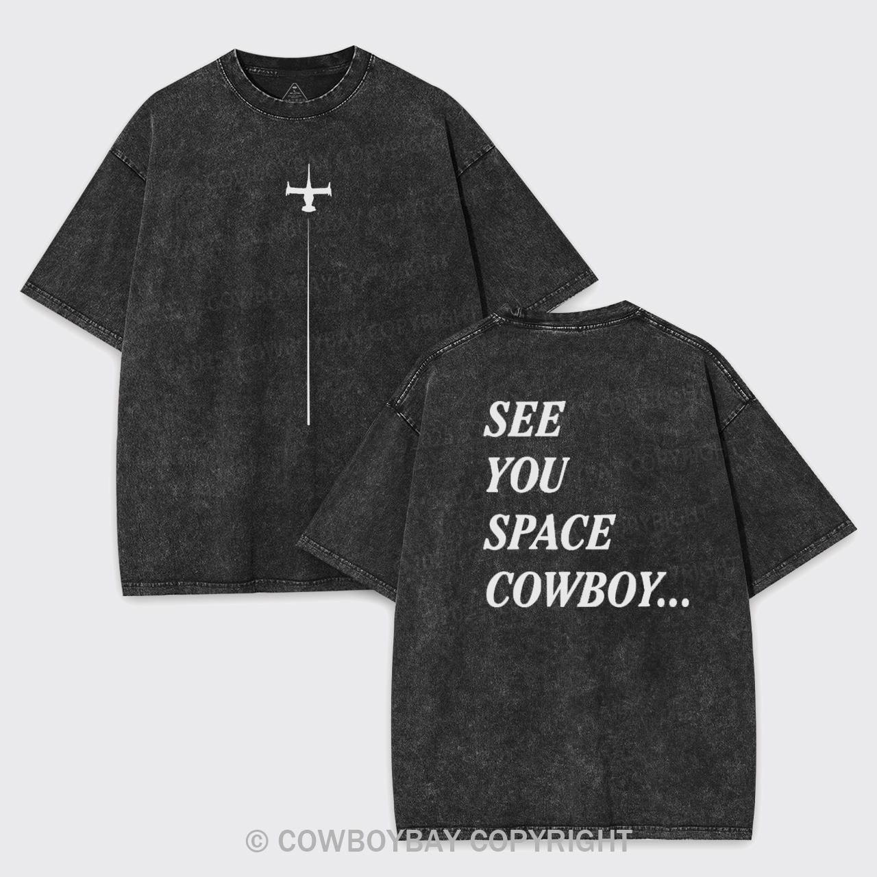 See You Space Cowboy Garment-dye Tees