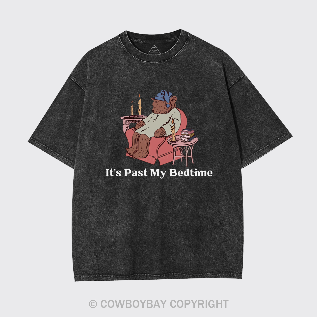 It's Past My Bed Time Bedtime Garment-dye Tees