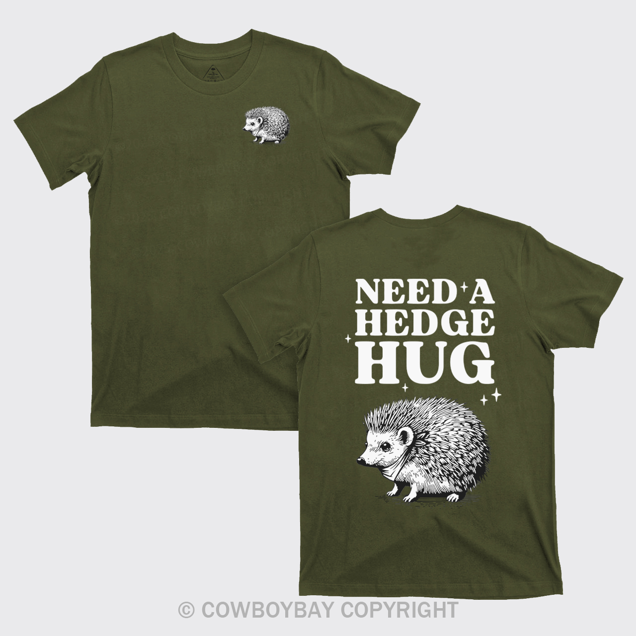 Need A Hedge Hug T-Shirts