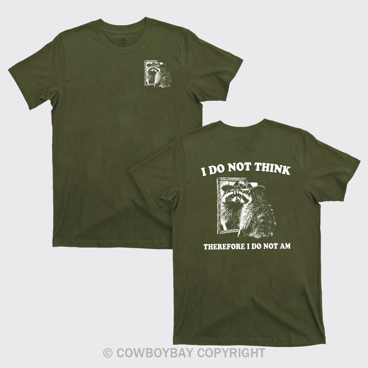 I Do Not Think Therefore I Do Not Am T-Shirts