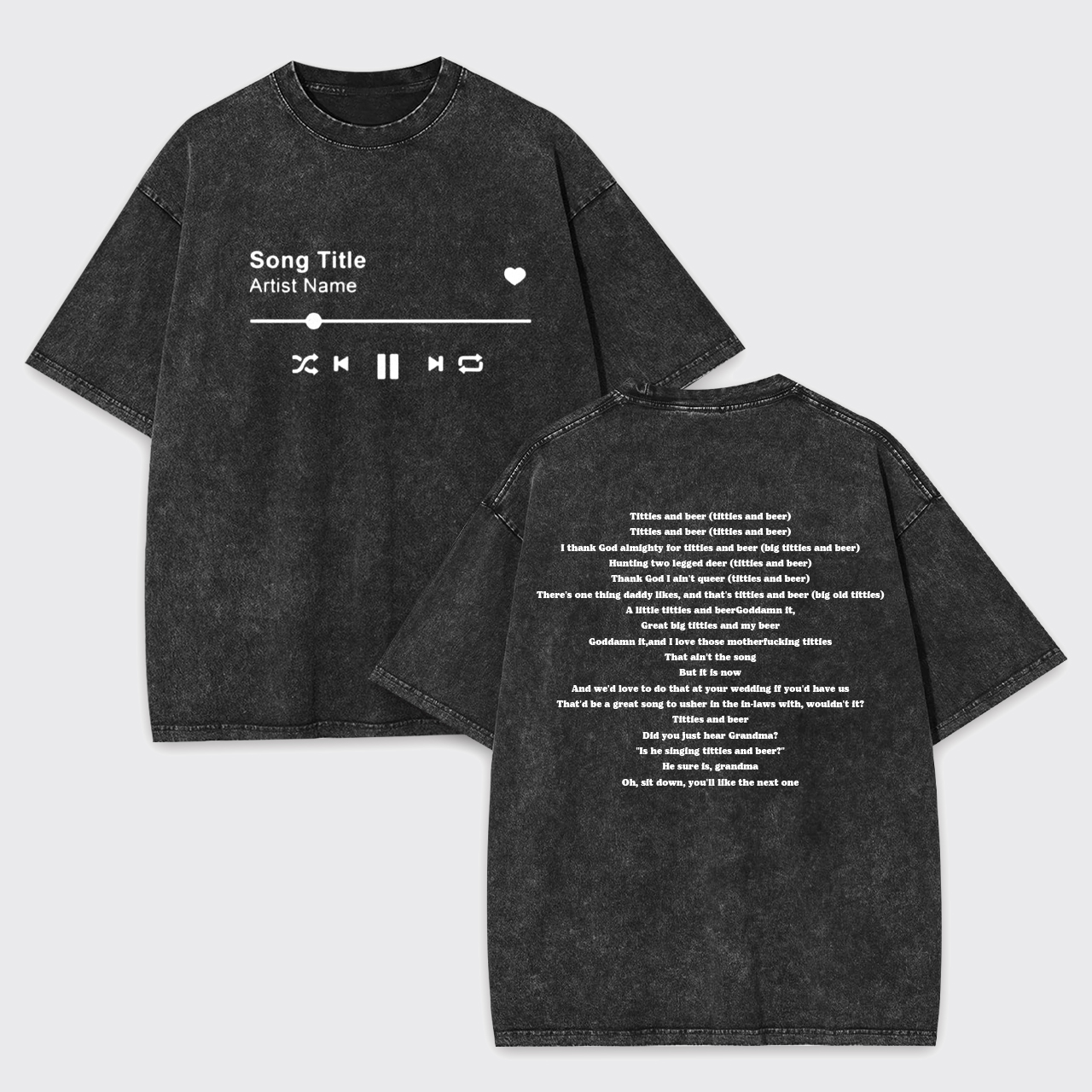 Custom Lyrics Garment-dye Tees